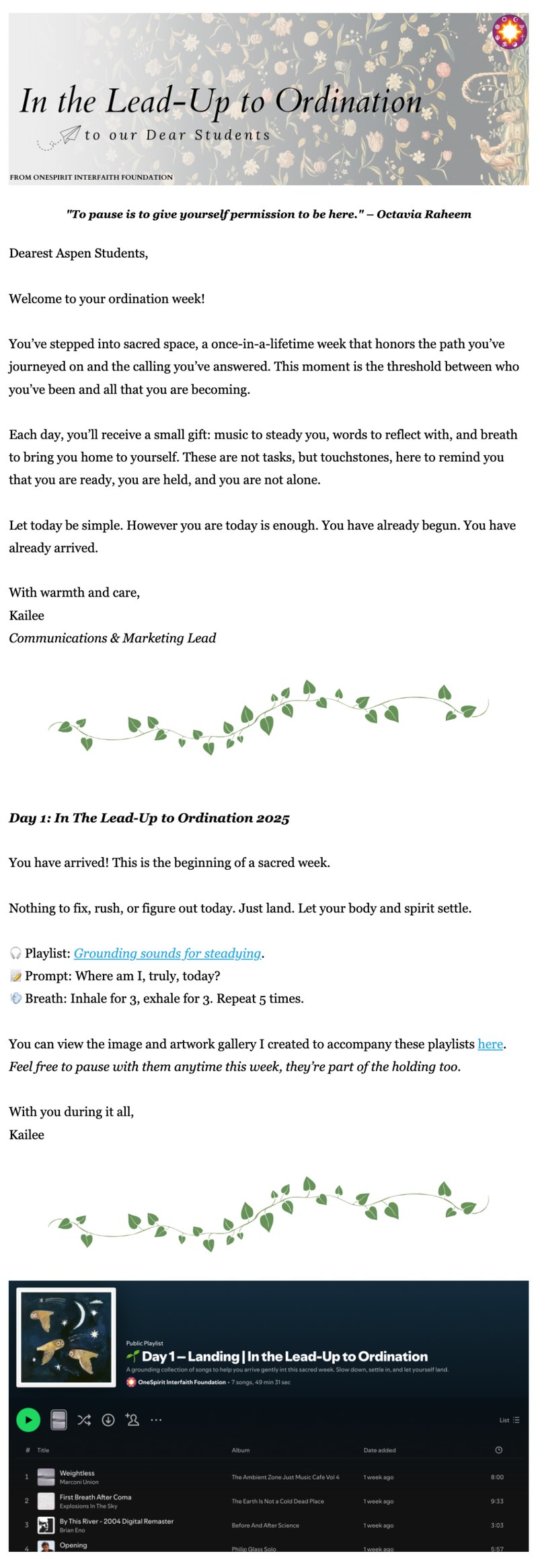 Day 1 email from the Ordination Week series: a floral header reading In the Lead-Up to Ordination, a short welcome letter to the Aspen students, botanical dividers, the day’s playlist, prompt and breath, and an embedded Spotify playlist